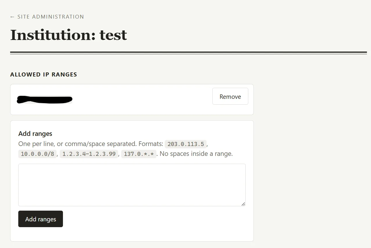 An institution's page with its Allowed IP ranges: one range listed with a Remove button, and an Add ranges box that accepts one range per line in CIDR, dash or wildcard form